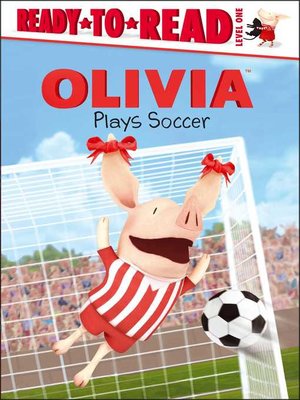 cover image of Olivia Plays Soccer